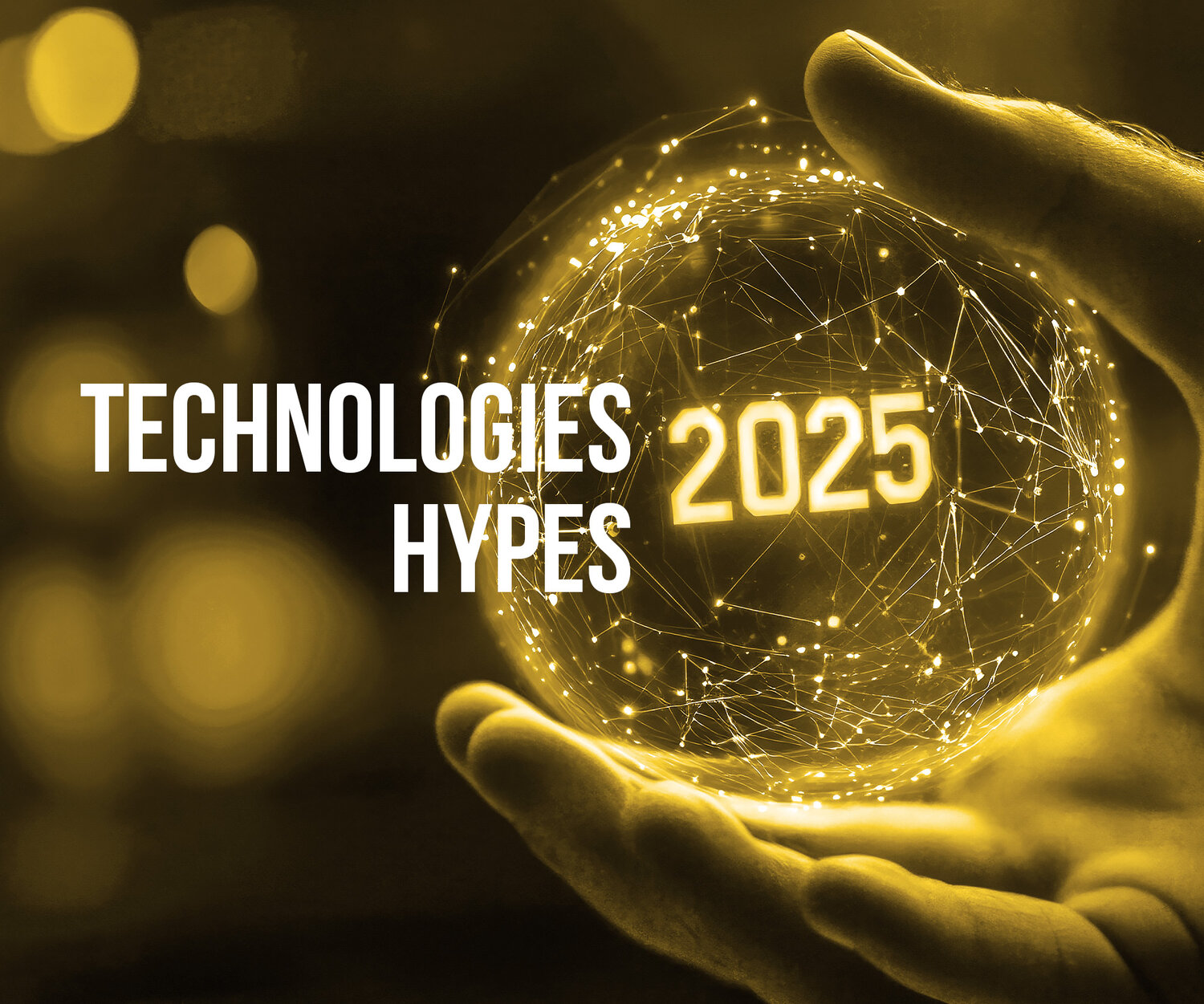 Top 10 technology hypes 2025